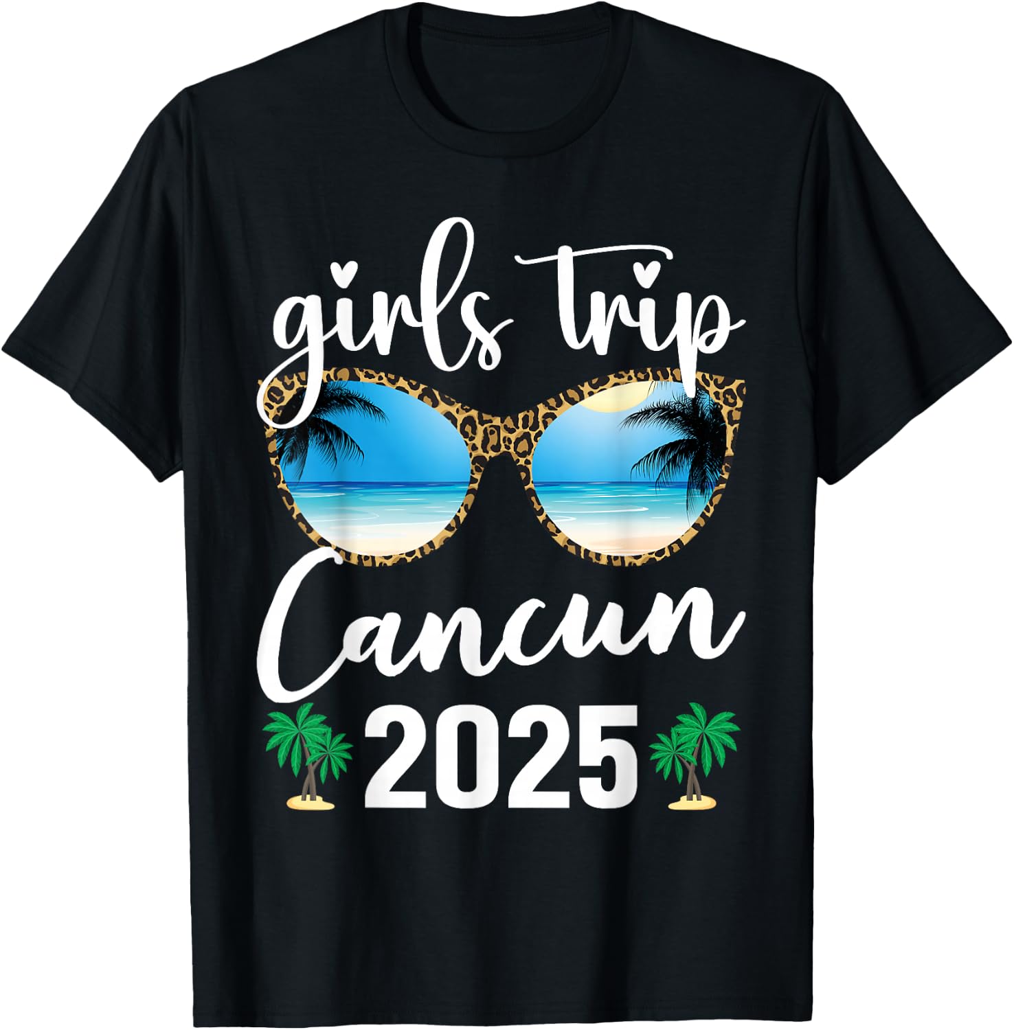 Girls Trip Cancun Mexico 2025 Leopard Sunglasses Vacation T-Shirt - T-Shirt | Black