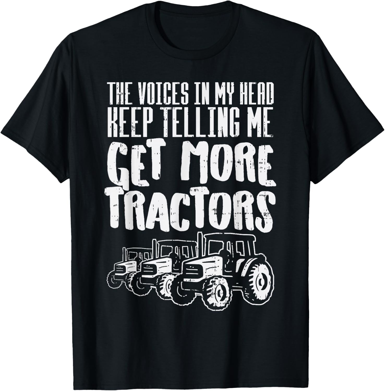 Voices In My Head Get More Tractors Farm Truck Farmer Gift T-Shirt - T-Shirt | Black