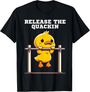 Release The Quackin - Funny Fitness Duck T-Shirt - T-Shirt | Black