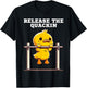 Release The Quackin - Funny Fitness Duck T-Shirt - T-Shirt | Black