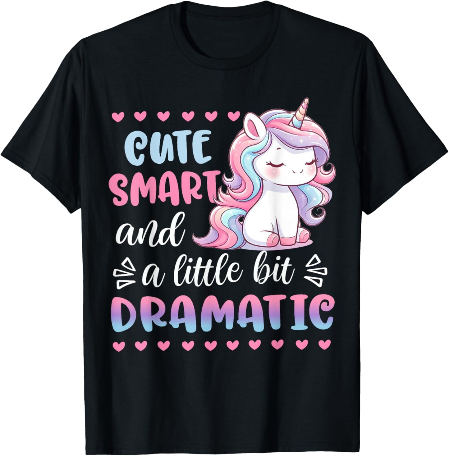 Kids Cute Smart & A Little Bit Dramatic Unicorn Toddler Girl T-Shirt - T-Shirt | Black