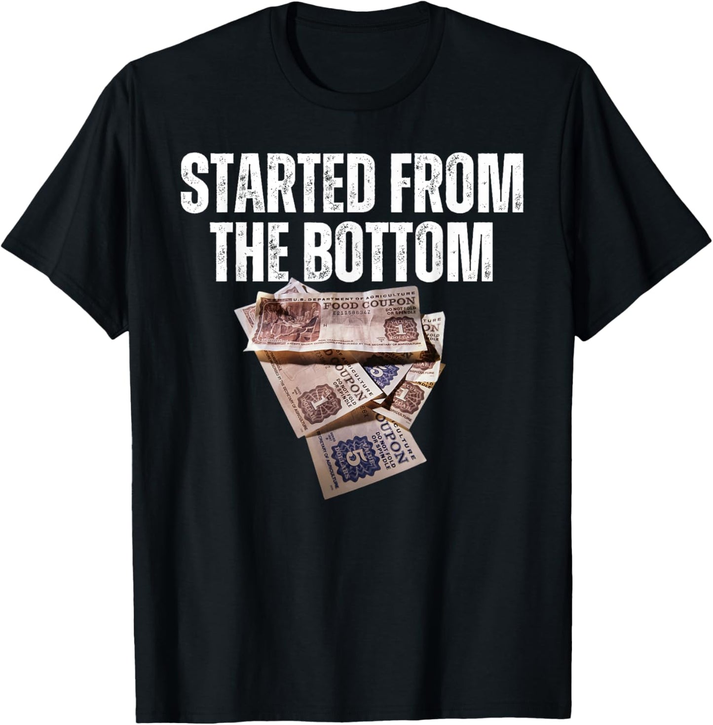 Started from Bottom Food Stamp Coupon Apparel Vacation Trip T-Shirt - T-Shirt | Black