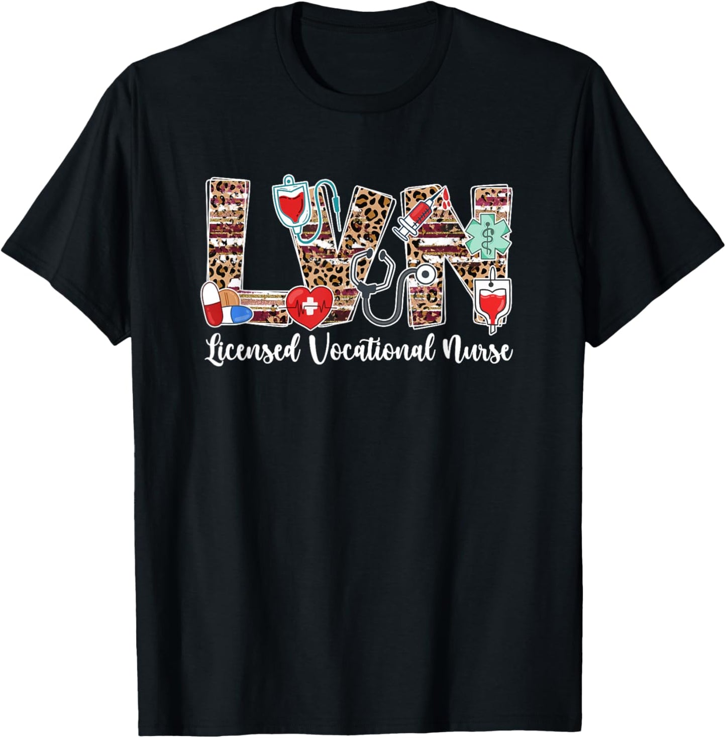 LVN Licensed Vocational Nurse LVN Nurse LVN Nursing T-Shirt - T-Shirt | Black
