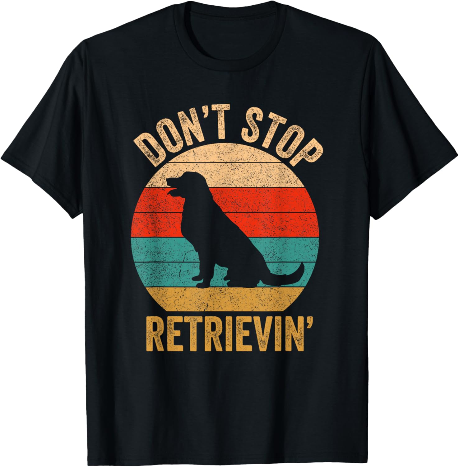 Don't Stop Retrieving - Vintage Golden Retriever T-Shirt - T-Shirt | Black