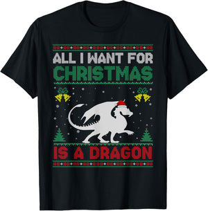 All I Want For Christmas Is A Dragon Ugly Sweater T-Shirt - T-Shirt | Black