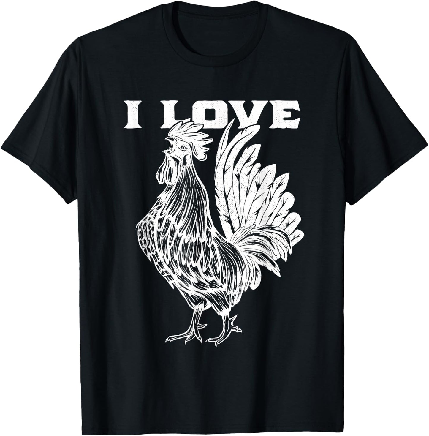 Funny I Love Cock Rooster Lover I Love Roosters T-Shirt - T-Shirt | Black