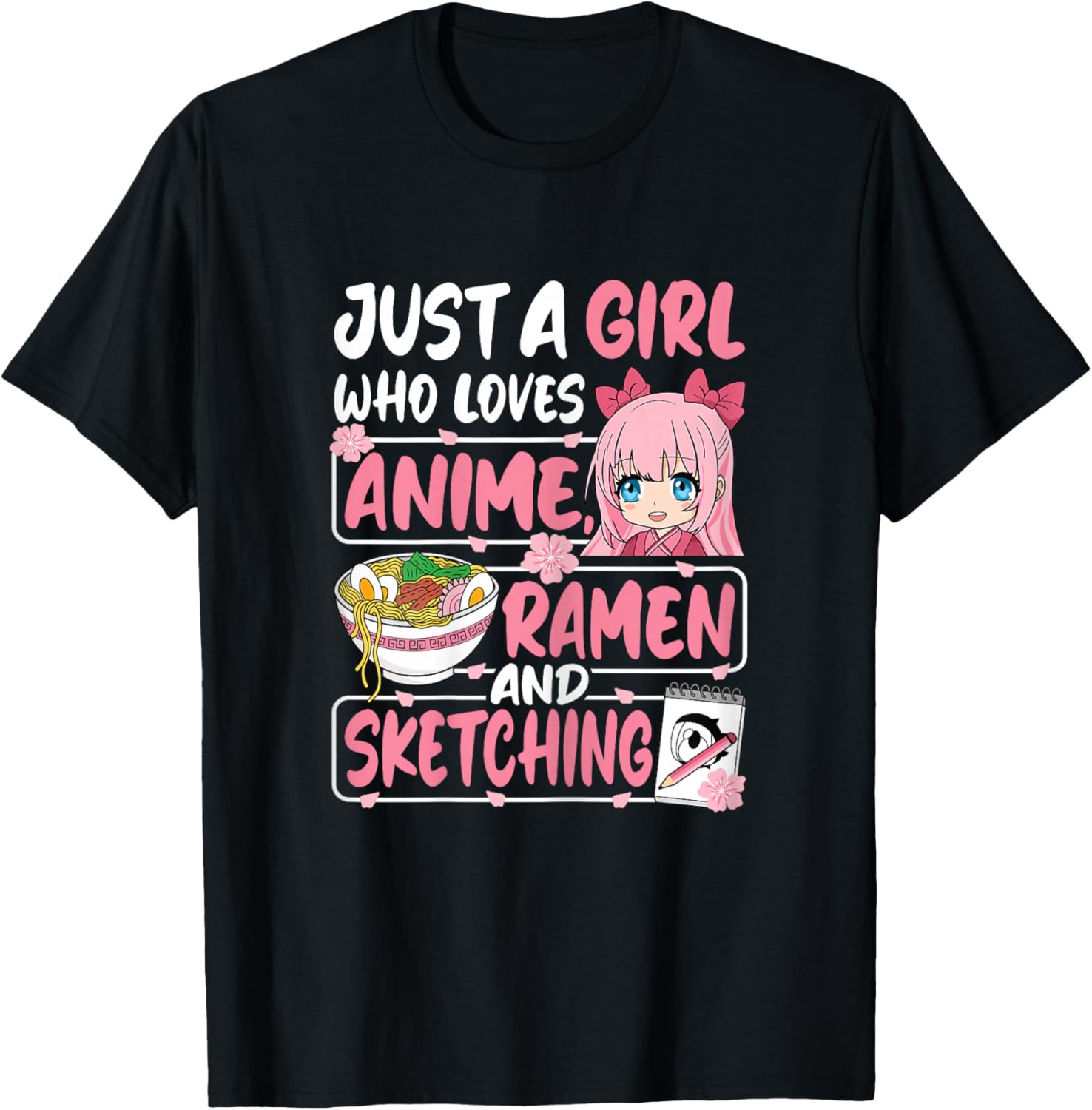 Just A Girl Who Loves Anime Ramen and Sketching Japan Women T-Shirt - T-Shirt | Black