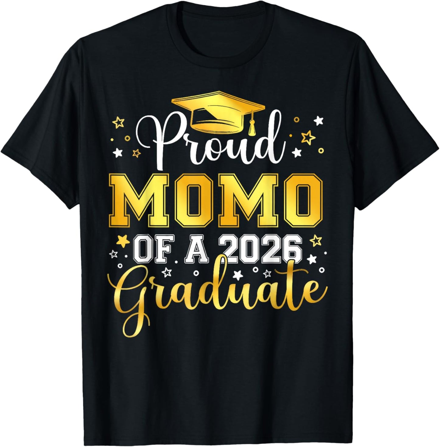 Proud Momo Of A Class Of 2026 Graduate 2026 Senior Momo T-Shirt - T-Shirt | Black
