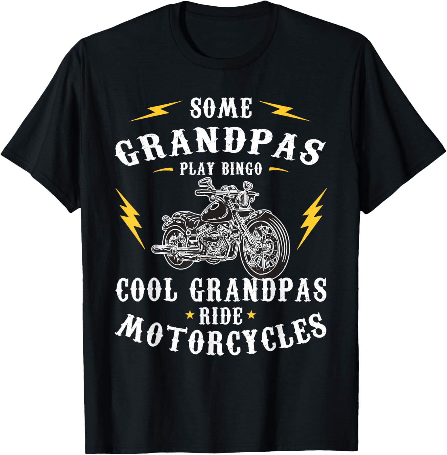 Some grandpas play bingo, cool grandpas ride motorcycles T-Shirt - T-Shirt | Black