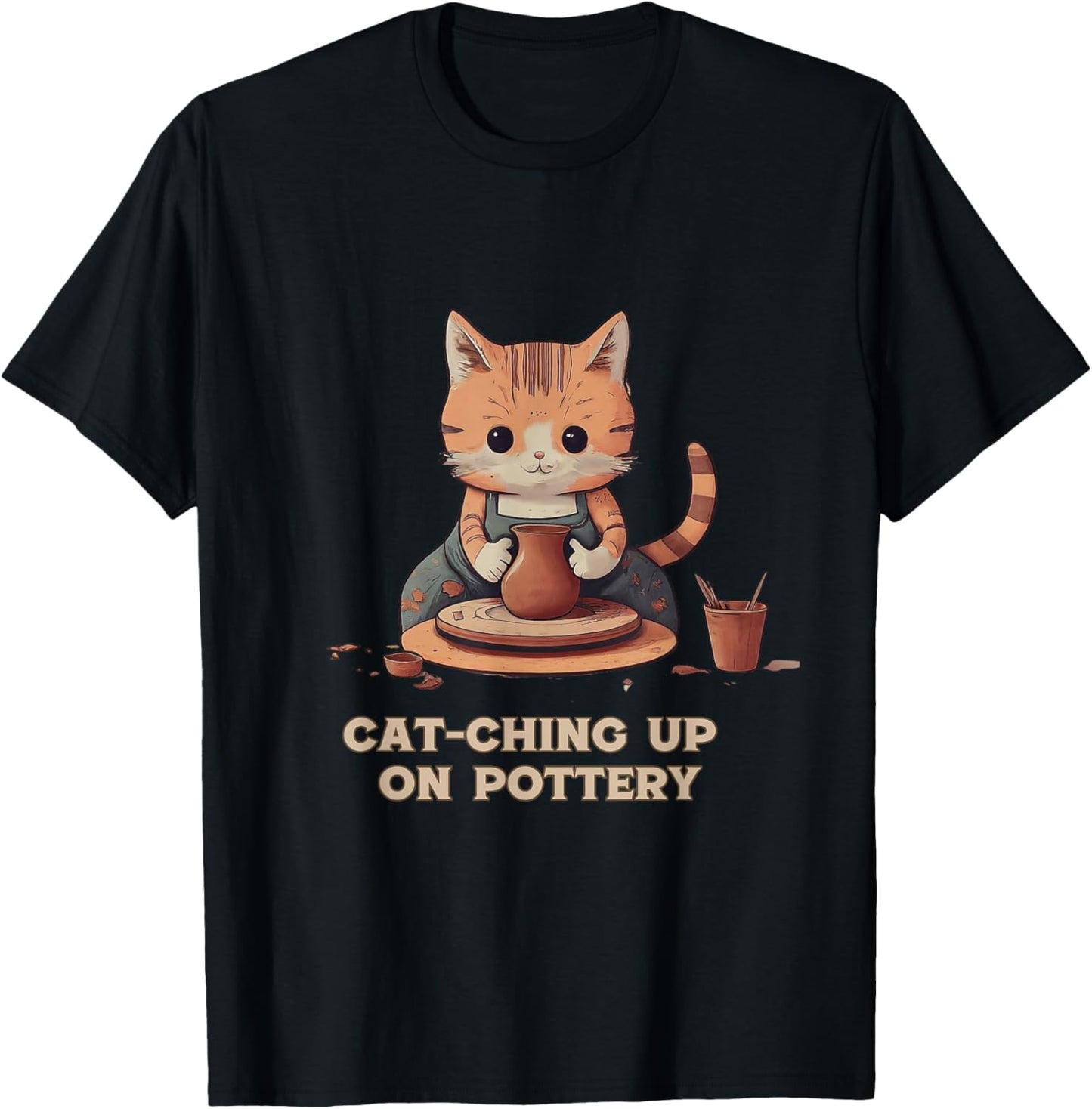 Cat-Ching Up on Pottery Funny Cat Lover Design Men Women T-Shirt - T-Shirt | Black
