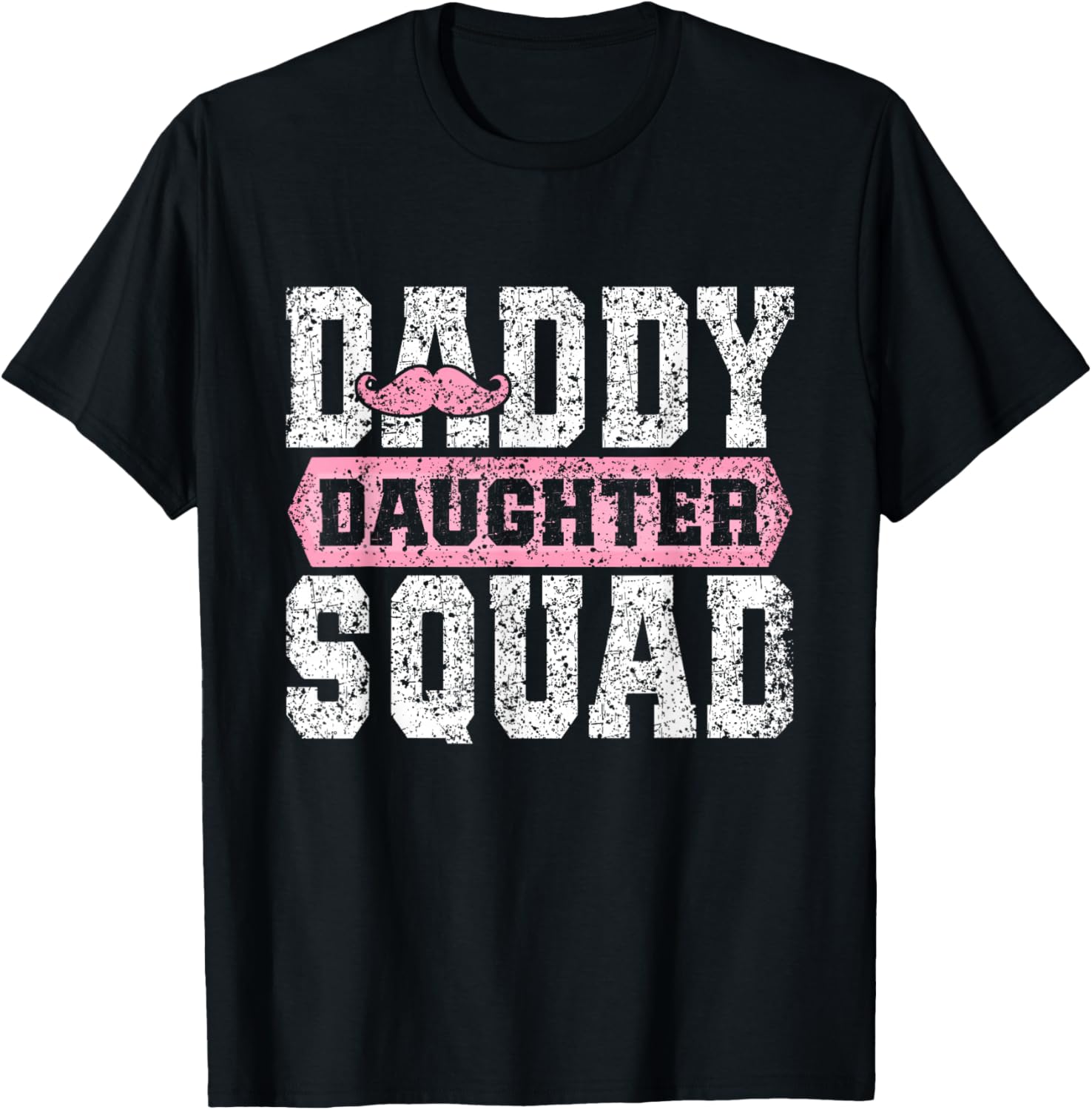 Daddy Daughter Squad Matching Dad Daughters Father Daughter T-Shirt - T-Shirt | Black