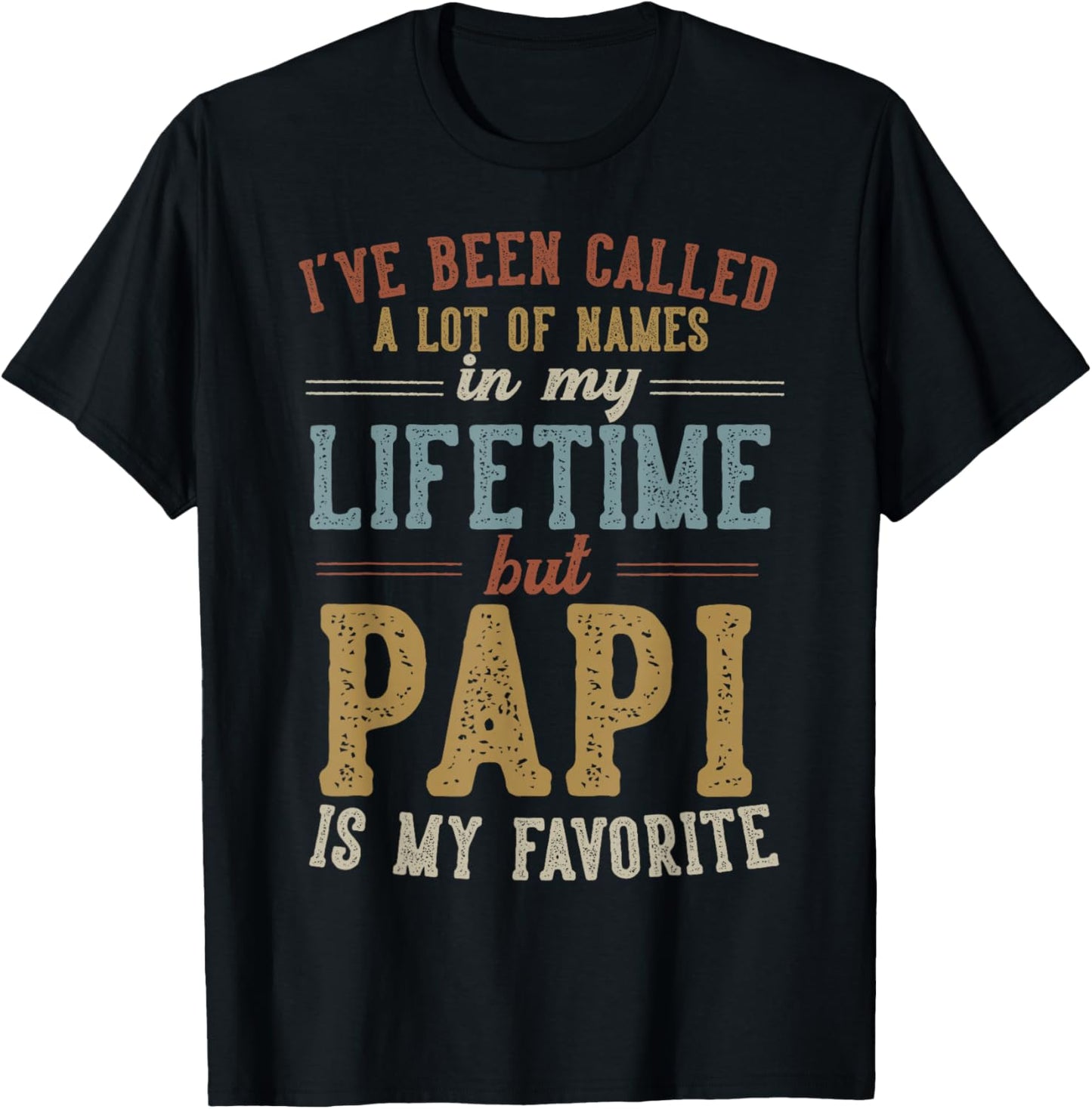 Papi Is My Favorite Name - Father's Day Papi T-Shirt - T-Shirt | Black