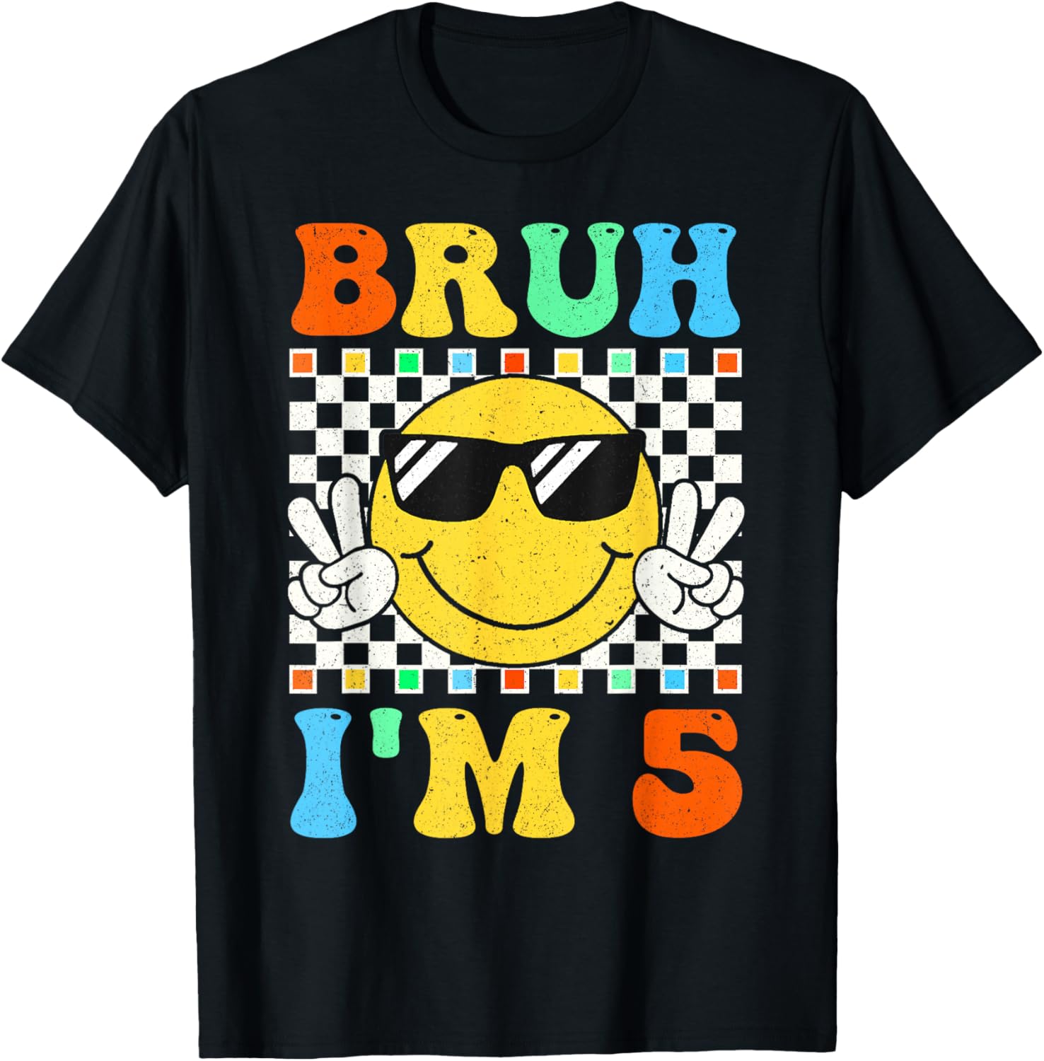 Bruh I'm 5 Year Old Gifts 5th Birthday Boy Five Smile Face T-Shirt - T-Shirt | Black