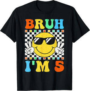 Bruh I'm 5 Year Old Gifts 5th Birthday Boy Five Smile Face T-Shirt - T-Shirt | Black