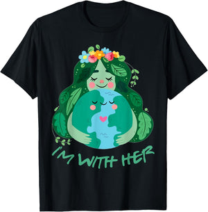 Kids Im With Her Earth Day Pro Save Environment Toddler Girl T-Shirt - T-Shirt | Black