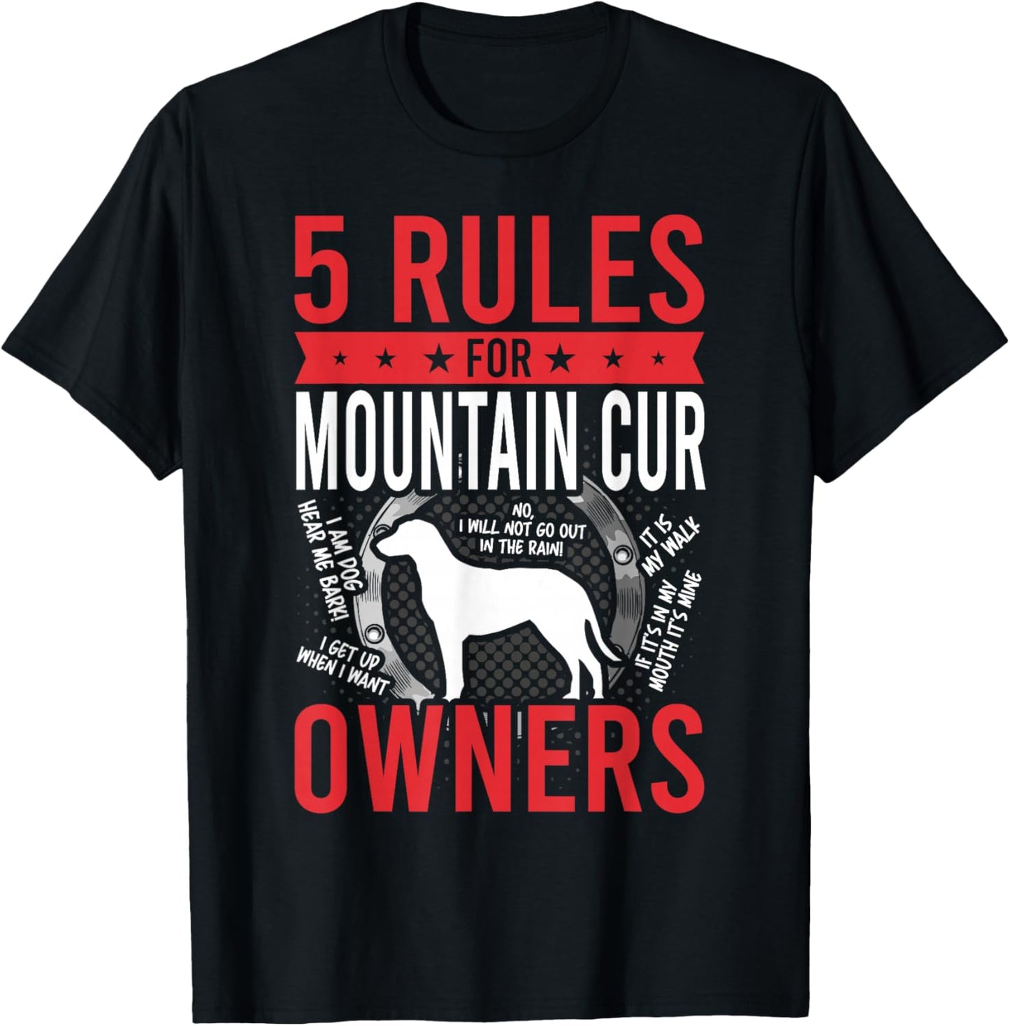 5 Rules for Mountain Cur Dog Lover T-Shirt - T-Shirt | Black