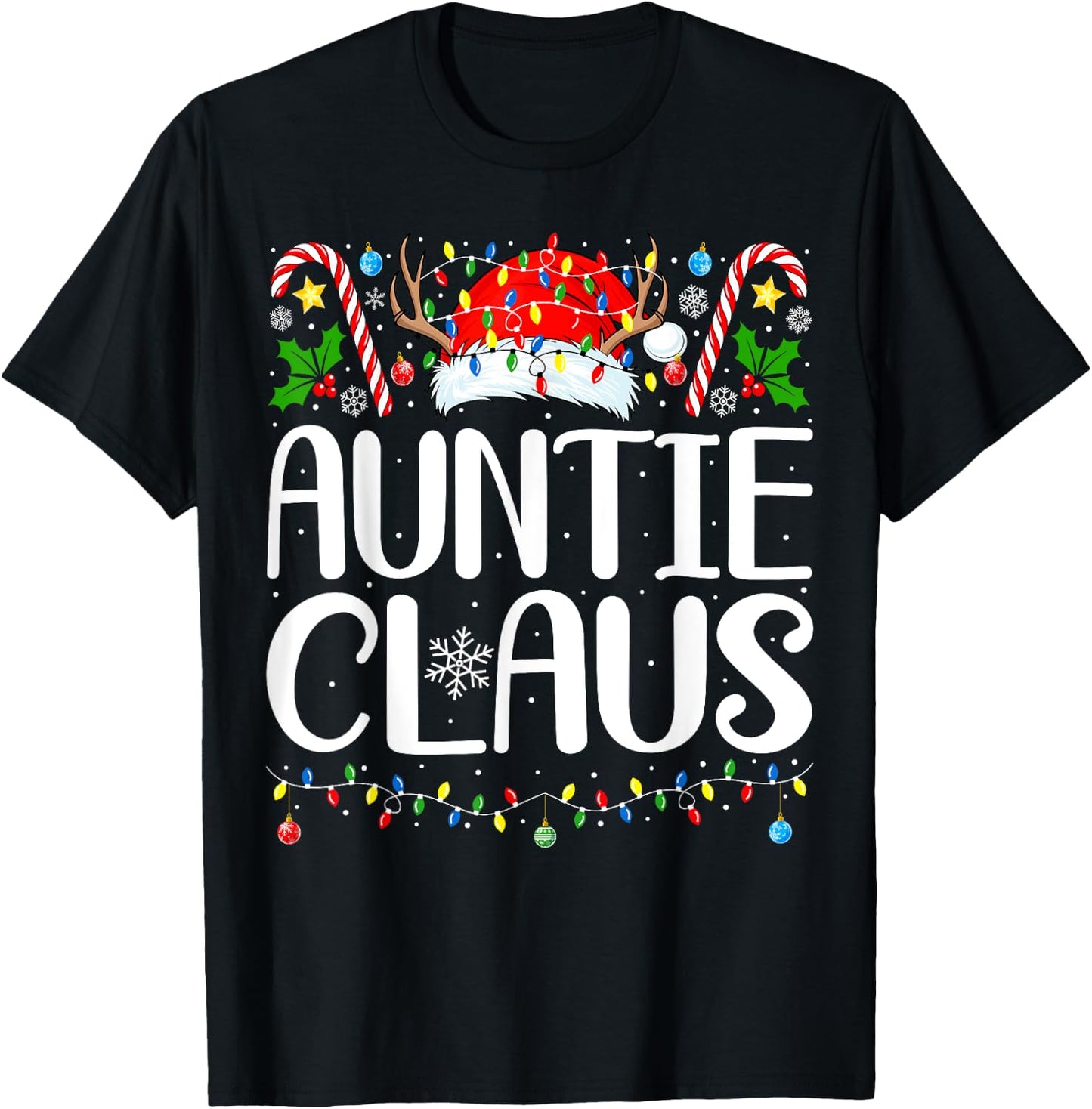 Auntie Claus Christmas Aunt Xmas Matching Family Christmas T-Shirt - T-Shirt | Black