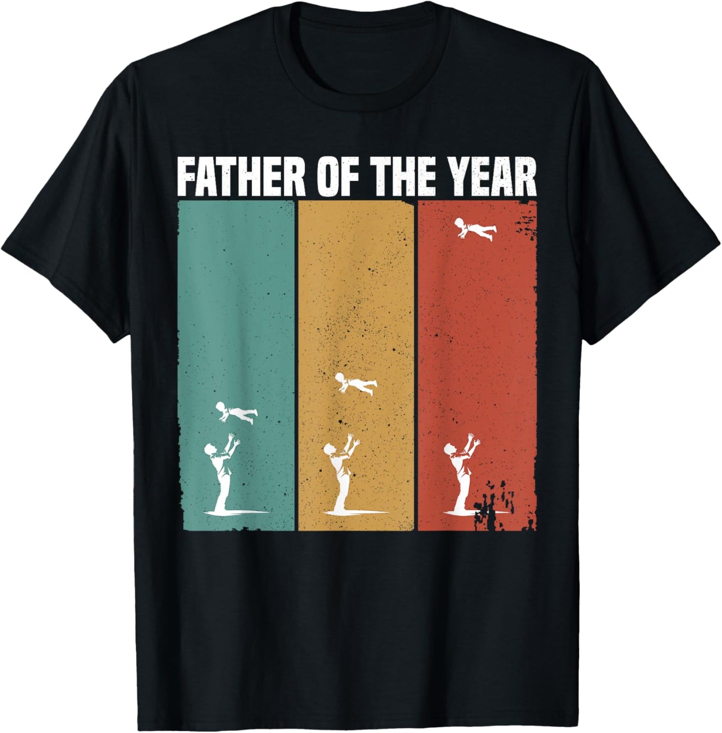 Father Of The Year Funny Dad Throwing Child In Sky Vintage T-Shirt - T-Shirt | Black