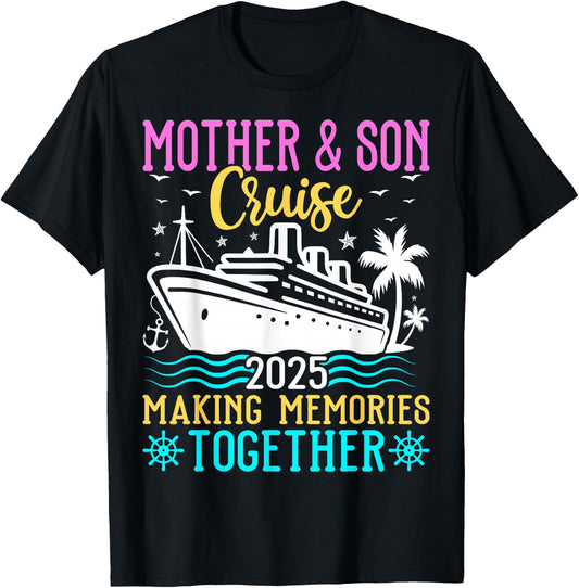 Mother & Son Cruise 2025 Making Memories - Cruising Lover T-Shirt - T-Shirt | Black