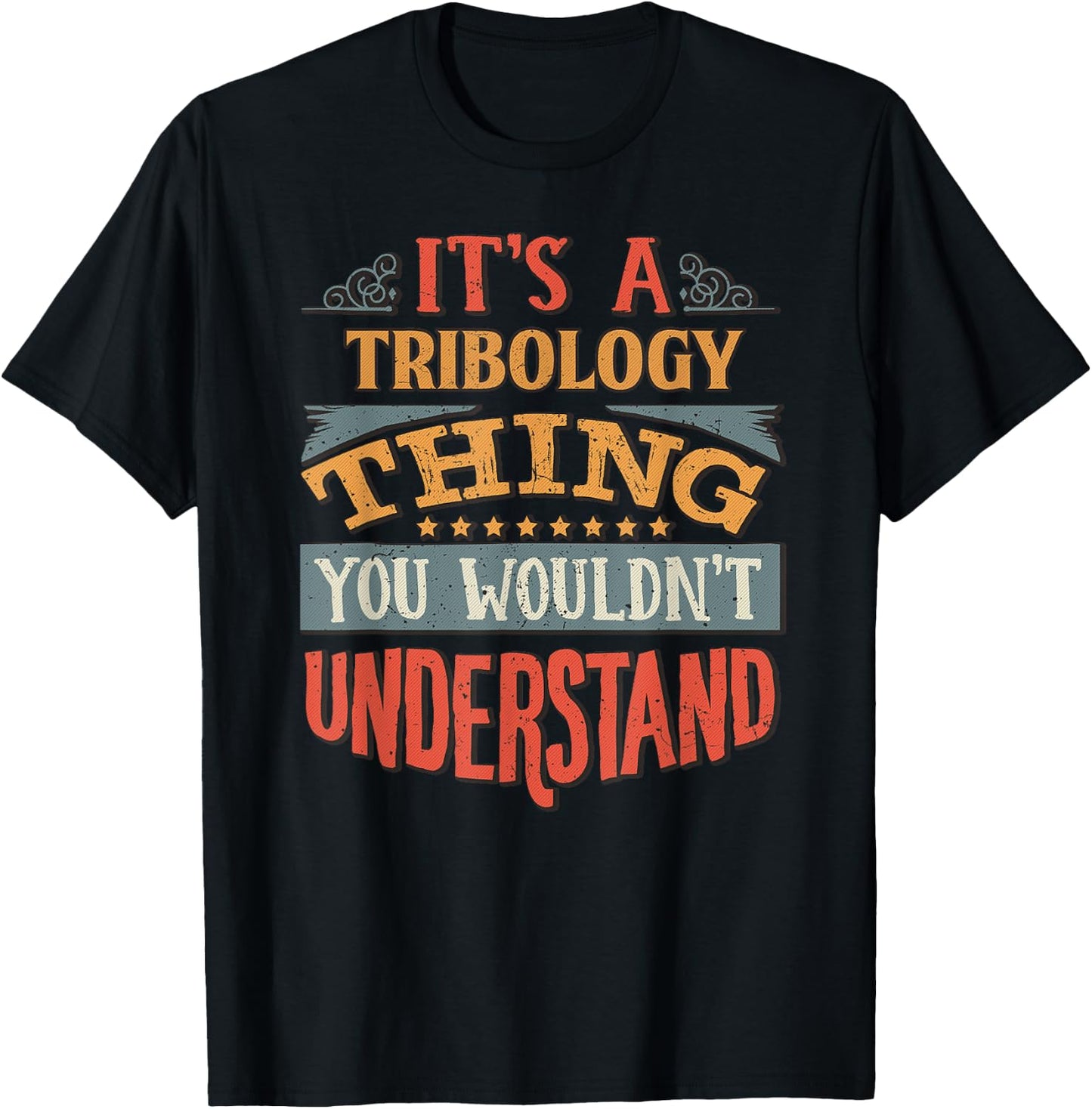 Tribology T Shirt T-Shirt - T-Shirt | Black