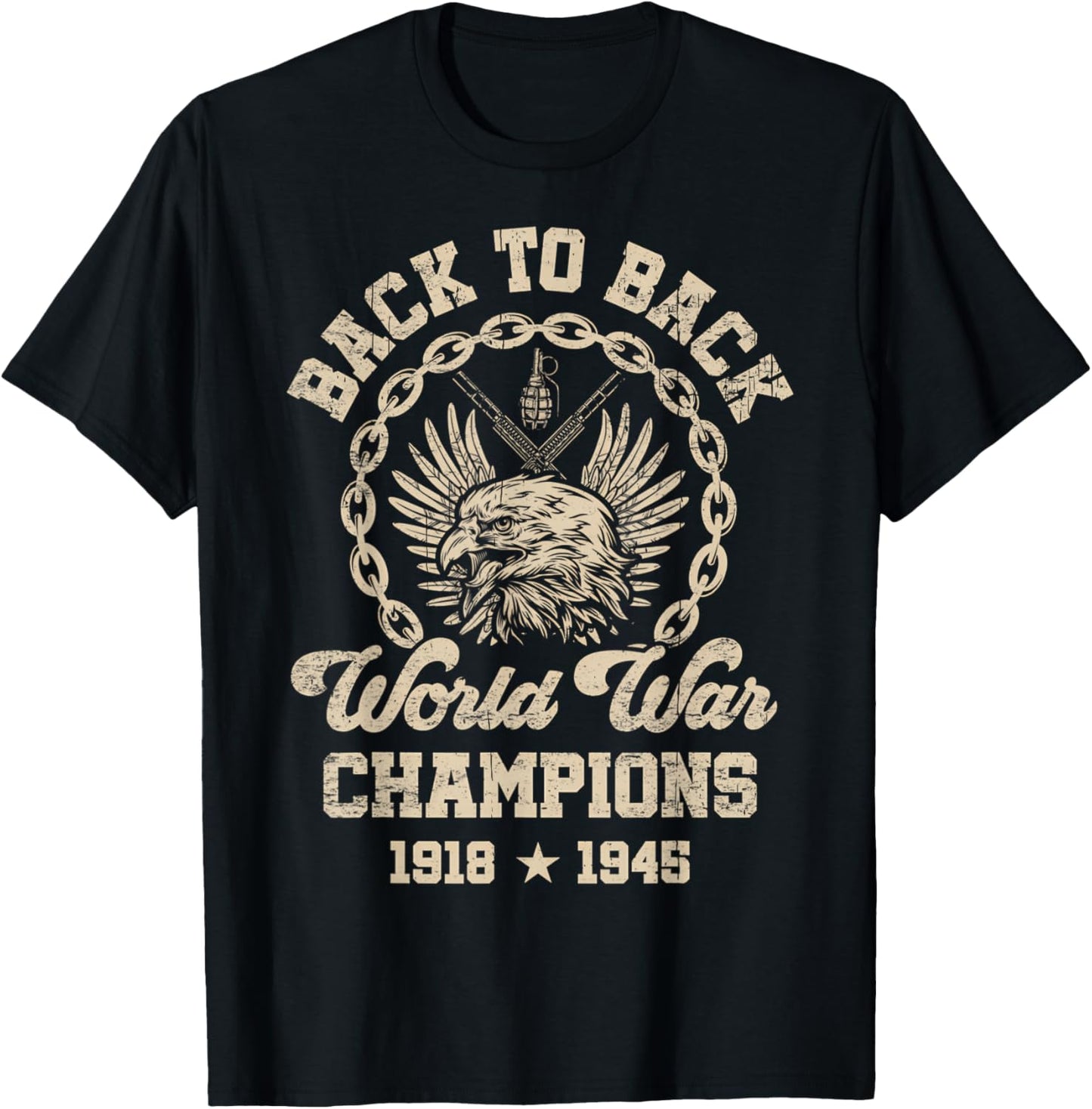 Back-to-Back World War Champs Funny Independence Day Design T-Shirt - T-Shirt | Black