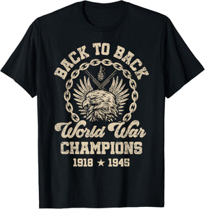 Back-to-Back World War Champs Funny Independence Day Design T-Shirt - T-Shirt | Black