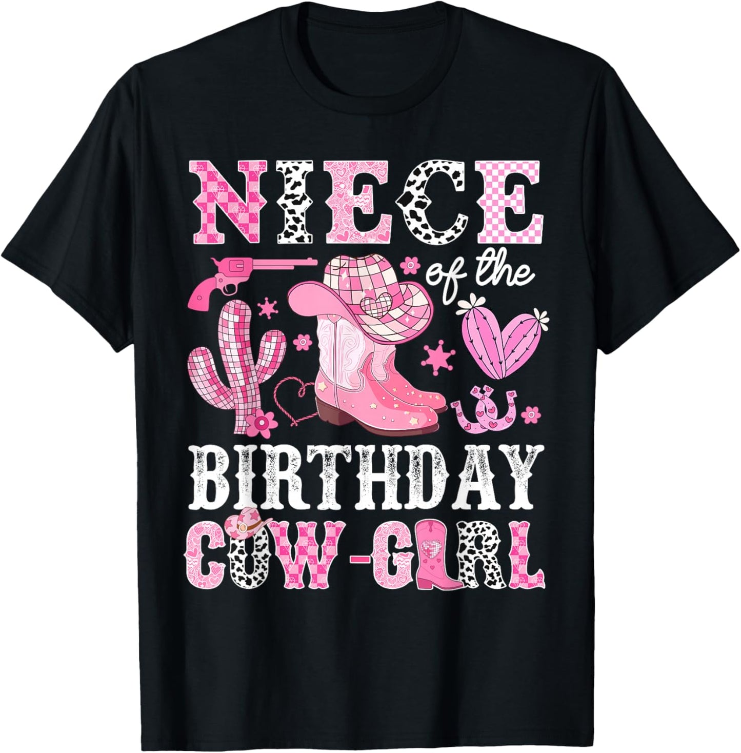 Niece Of The Birthday Cow-Girl Rodeo Cowgirl Bday T-Shirt - T-Shirt | Black
