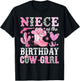 Niece Of The Birthday Cow-Girl Rodeo Cowgirl Bday T-Shirt - T-Shirt | Black