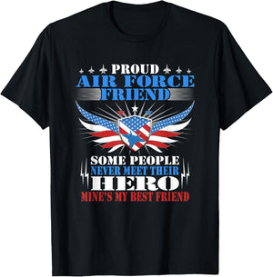 Proud Air Force Friend - Mine's My Best Friend Military Gift T-Shirt - T-Shirt | Black