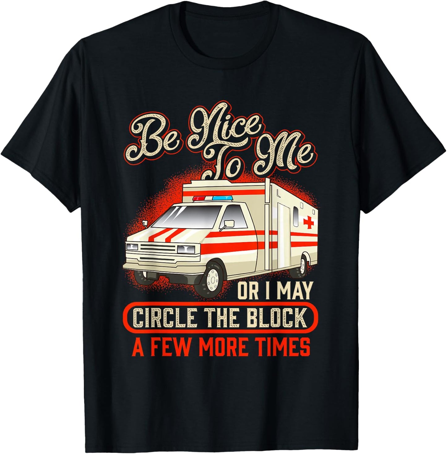 Funny Paramedic EMT Emergency Ambulance EMS Proud AMR T-Shirt - T-Shirt | Black