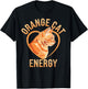 Orange Tabby Cat Orange Cat Energy T-Shirt - T-Shirt | Black