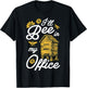 I'll Bee In My Office Funny Beekeeper Beehive Beekeeping T-Shirt - T-Shirt | Black