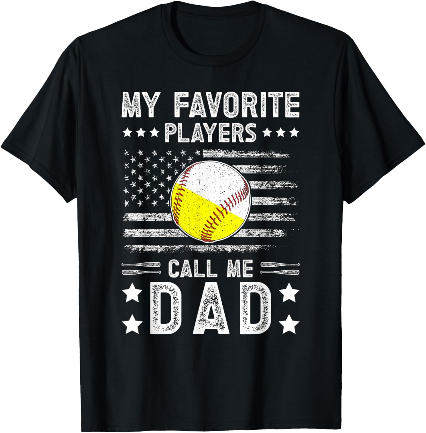 My Favorite Players Call Me Dad Baseball Softball Dad T-Shirt - T-Shirt | Black
