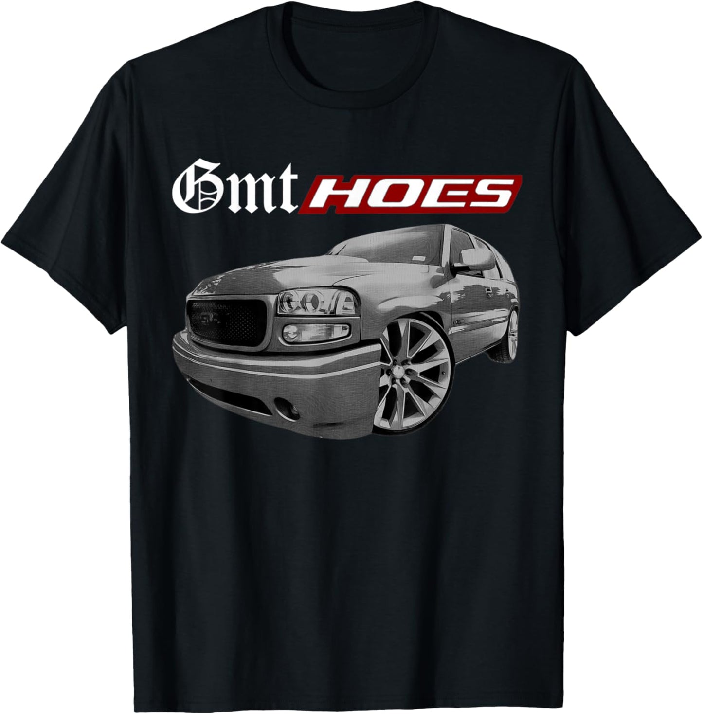 Funny Tahoe Yukon SUV GMT Hoes Denali T-Shirt - T-Shirt | Black