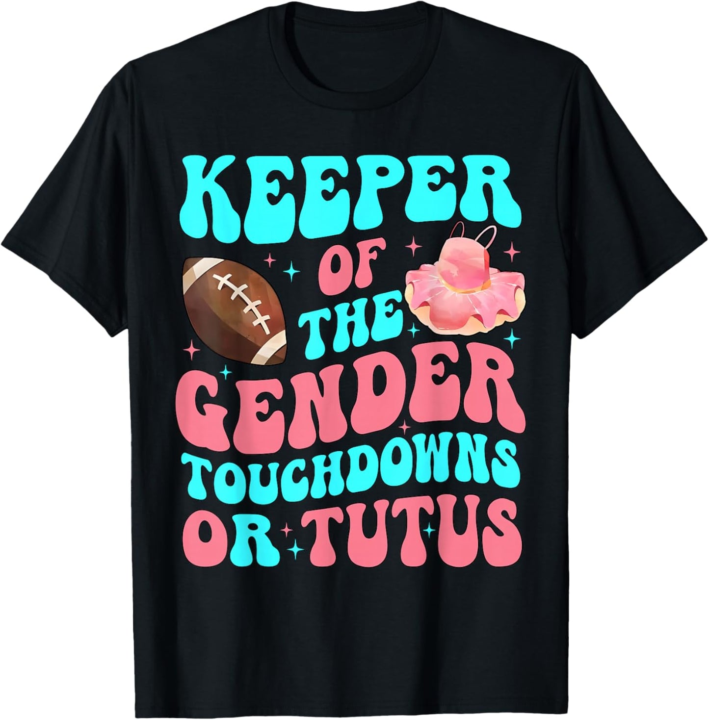 Touchdowns Or Tutus Funny Keeper of Gender Baby Reveal Party T-Shirt - T-Shirt | Black