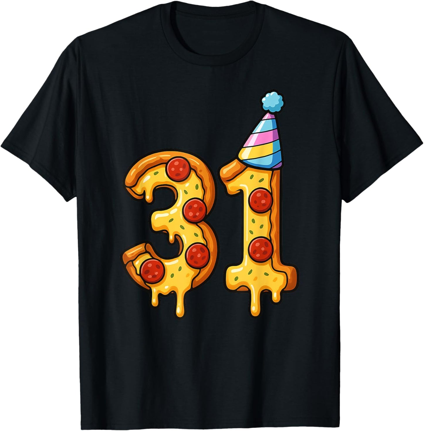 Pizza 31th Birthday 31 Years Old Party Hat Bday Boys Girls T-Shirt - T-Shirt | Black
