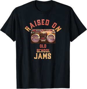 Raised On Old School Jams Vintage Hip Hop R&B Music T-Shirt - T-Shirt | Black