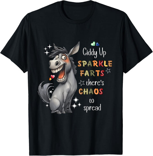 Giddy Up Sparkle Farts Chaos and Laughter Donkey T-Shirt - T-Shirt | Black