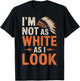 I'm Not As White As I Look T-Shirt - T-Shirt | Black