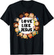Kids Love Like Jesus Christian God Son Toddler T-Shirt - T-Shirt | Black