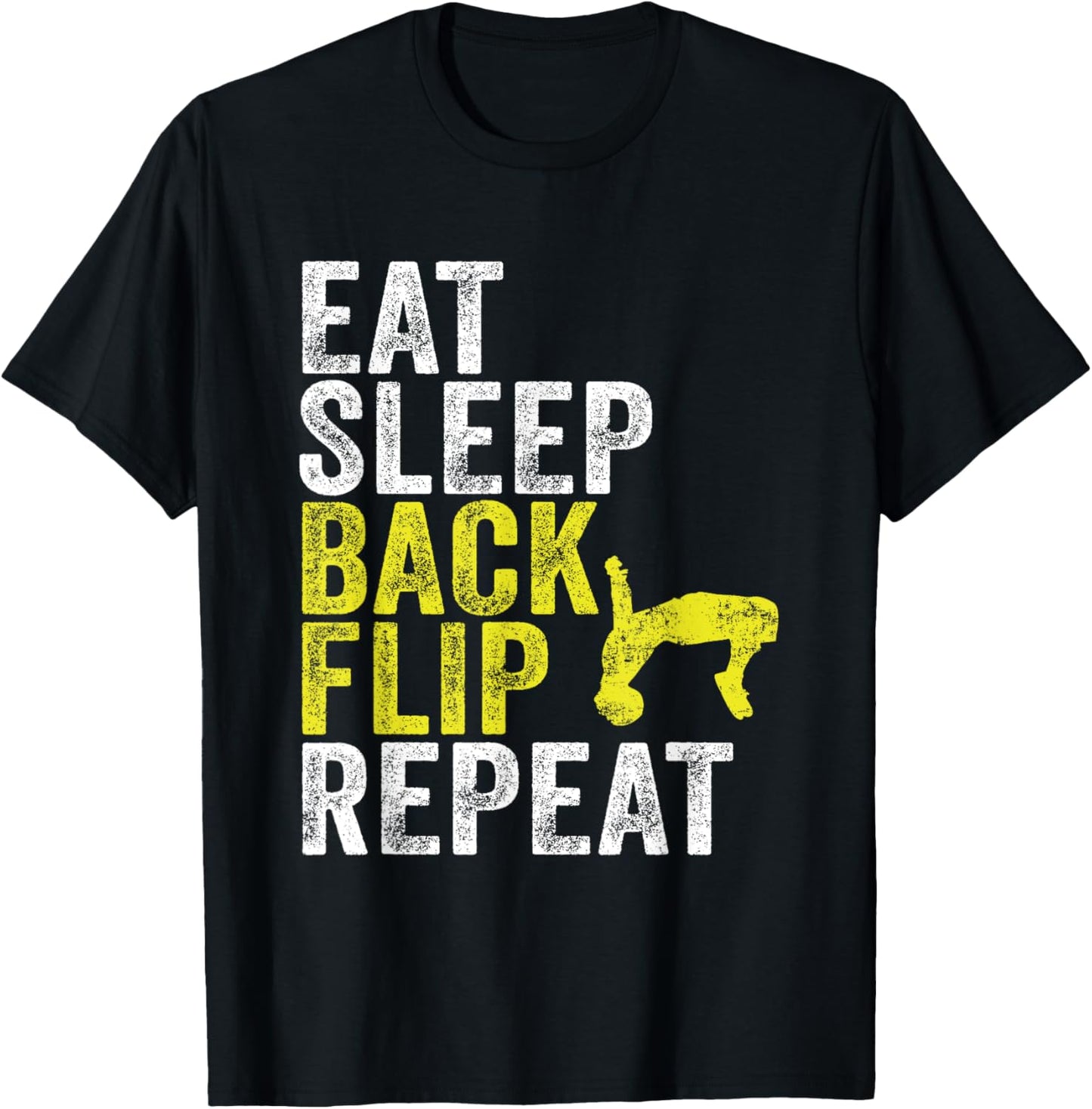 Eat Sleep Backflip Repeat Parkour Acrobatics Gymnastics T-Shirt - T-Shirt | Black