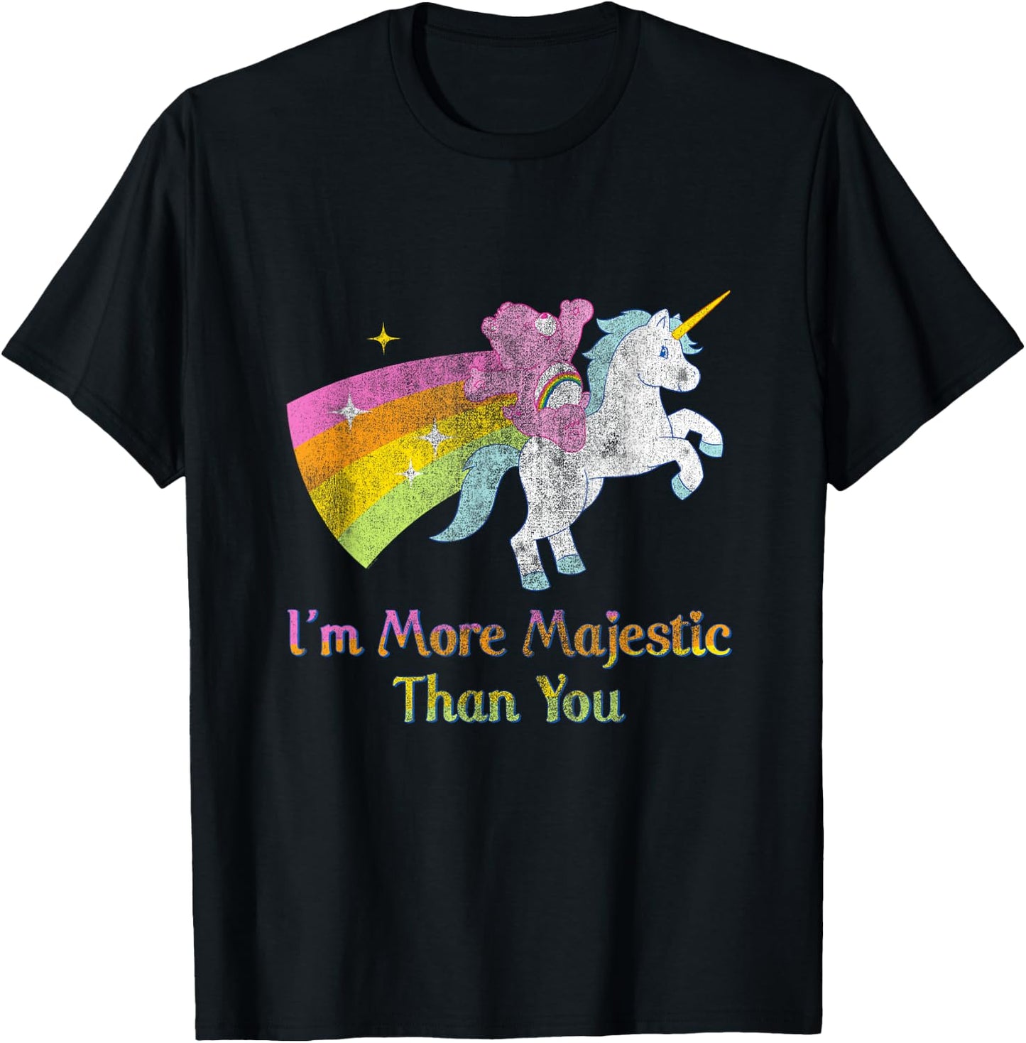 Care Bears More Majestic Than You Rainbow Unicorn Cartoon T-Shirt - T-Shirt | Black