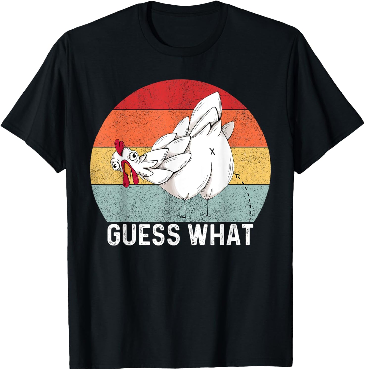 Guess What Chicken Butt Funny Chicken Meme Chicken Lovers T-Shirt - T-Shirt | Black