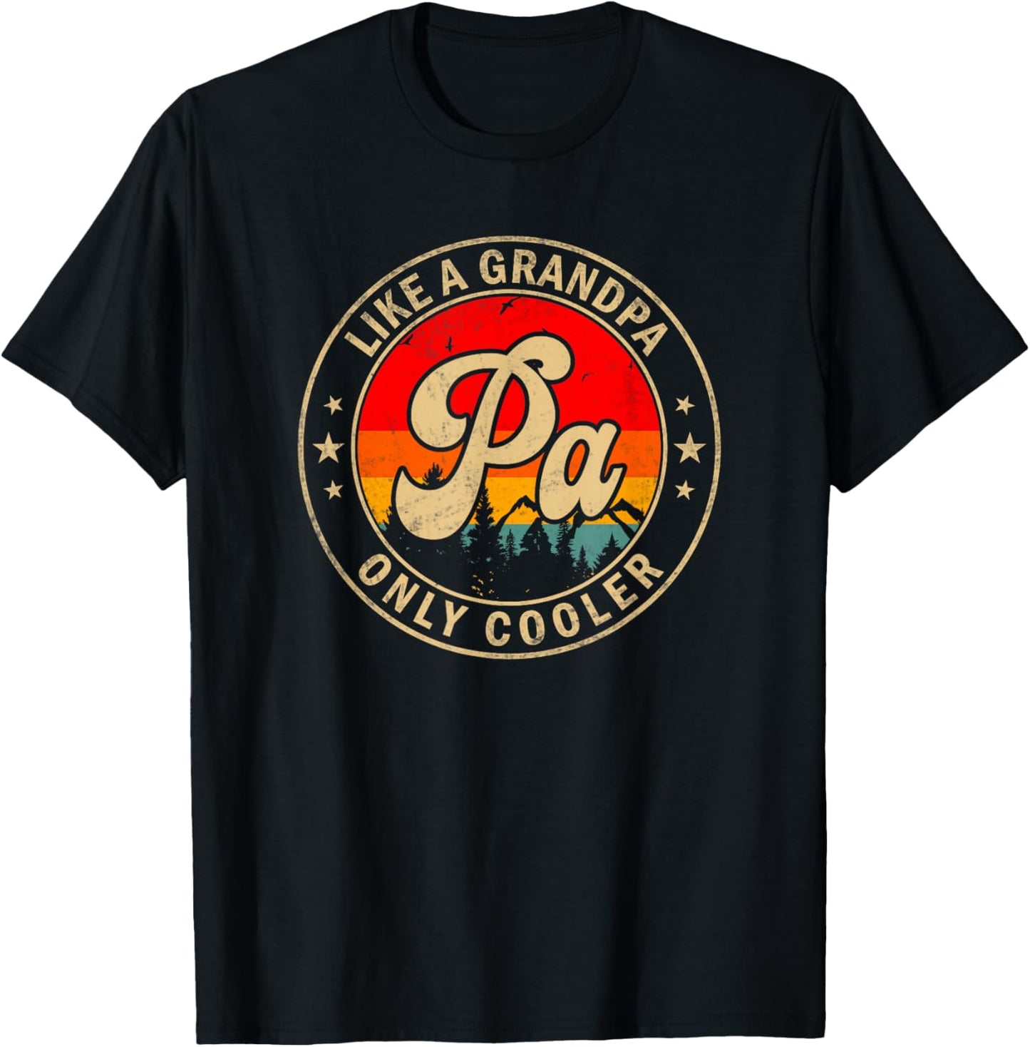Pa Like A Grandpa Only Cooler Funny Papa Grandpa T-Shirt - T-Shirt | Black