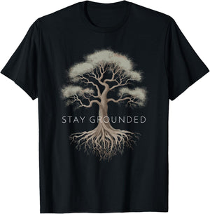 Stay Grounded - Inspiring Tree Roots Design T-Shirt - T-Shirt | Black