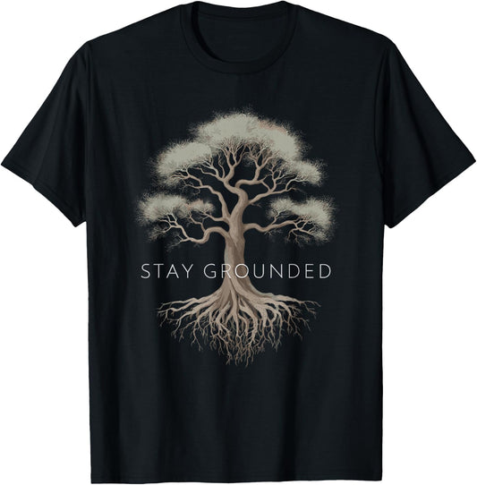 Stay Grounded - Inspiring Tree Roots Design T-Shirt - T-Shirt | Black