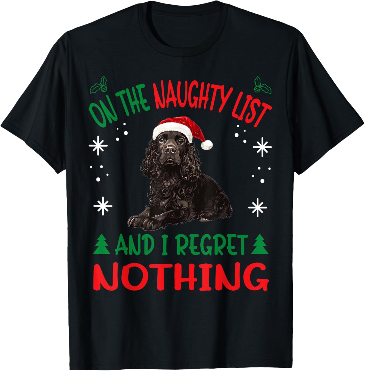 Cute Boykin Spaniel Dog Christmas On The Naughty List and I T-Shirt - T-Shirt | Black
