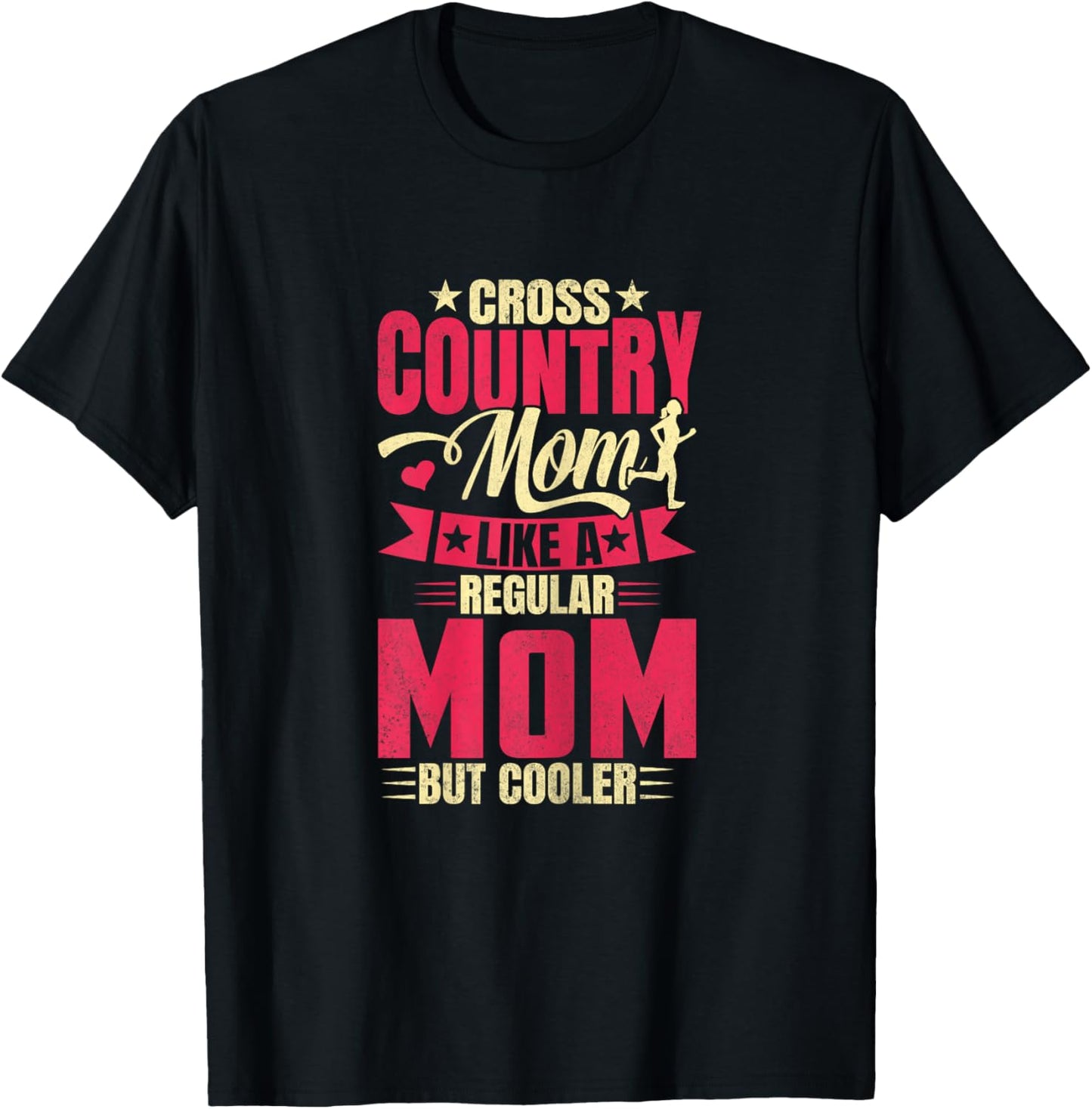 Cross Country Mom Like A Regular Mom But Cooler XC Running T-Shirt - T-Shirt | Black