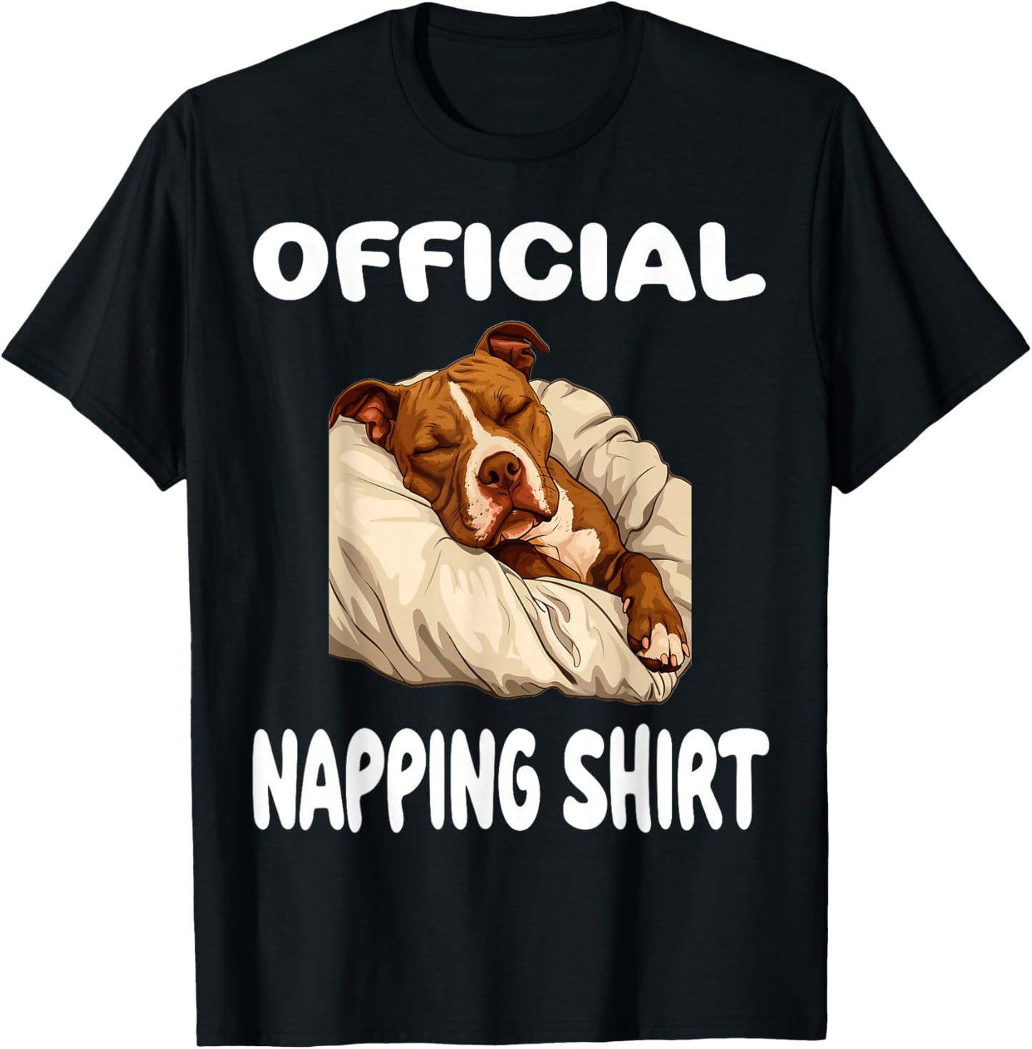 Pittie Pitbull Terrier Dog Pajama Nightgown Official Napping T-Shirt - T-Shirt | Black