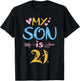 Mother Father Mom Dad Happy Birthday My Son Is 21 Years Old T-Shirt - T-Shirt | Black